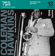 COLEMAN HAWKINS - Lausanne 1949 [Swiss Radio Days Jazz Series, Vol. 13] cover 